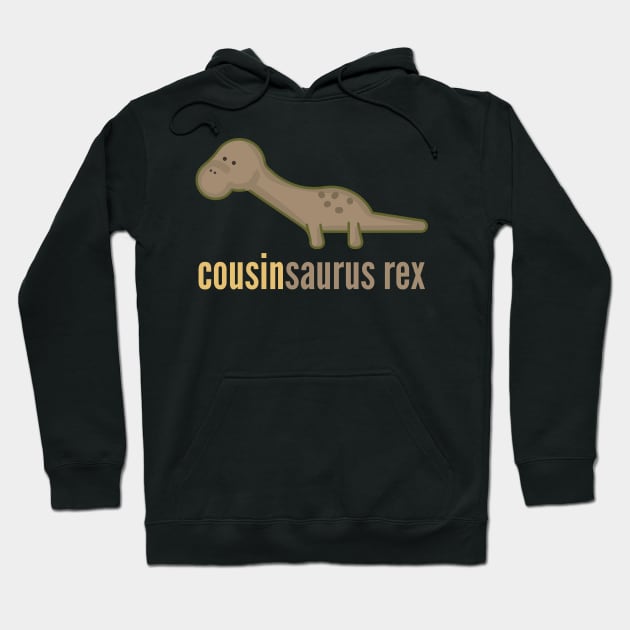 Cousinsaurus Rex T-Shirt Family Dinosaur Shirts Hoodie by DoggyStyles